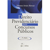 Direito Previdenciário Para Concursos Públicos, De