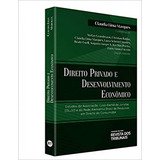 Direito Privado E Desenvolvimento Economico - Rt, De Claudia Lima Marques. Editora Ed Revista Dos Tribunais Ltda, Capa Mole, Edição 1 Em Português