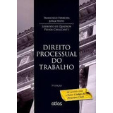 Direito Processual Do Trabalho De Francisco Ferreira / Jo...