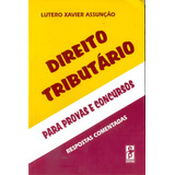 Direito Tributario Para Provas E Concursos, De Lutero Xavier Assuncao. Editora Edipro, Capa Dura Em Português