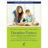 Disciplina Positiva Para Crianças Com Deficiência: