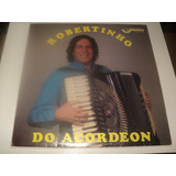 Disco De Vinil - Robertinho Do Acordeon-1987