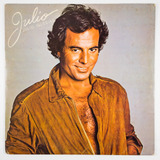 Disco Vinil Lp Julio Iglesias Julio 1984