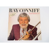 Disco Vinil Lp Ray Conniff Fantástico!