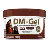 Dm Gel 300g Cães E Gatos Cavalos Pomada - Vetnil