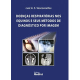 Doenças Respiratórias Nos Equinos E Seus Métodos De Diagnóst