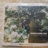 Don Carlos The Music In My Mind Cd Original Novo Eletrônico