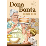 Dona Benta: Comer Bem, De Nacional, Equipe Ial. Companhia Editora Nacional, Capa Mole Em Português