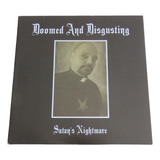 Doomed And Disgusting Satans Nightmare Lp