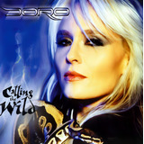 Doro - Calling The Wild (slipcase) (cd Lacrado)
