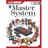 Dossiê Old!gamer Volume 01: Master System