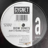 Dow Jones - Just A Techno Groove - 12'' Single Vinil Bel
