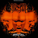 Dr. Sin - Brutal (cd/novo)