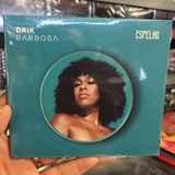 Drika Barbosa - Espelho Cd Lacrado Pronta Entrega Rap Nacion