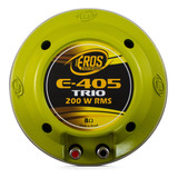 Driver E-405 Trio 200w Rms Eros Corneta Parafuso Fenolico