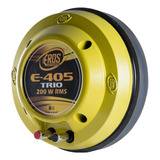 Driver E-405 Trio Diafragma Fenolico 200 W Rms Eros 405 Trio