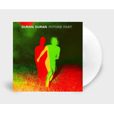 Duran Duran Lp Future Past Vinil Colorido White 2021