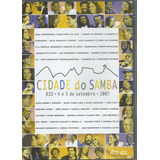 Dvd - Cidade Do Samba - 4 E 5 De Setembro 2007 - Lacrado