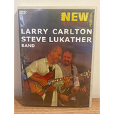 Dvd - Larry Carlton Steve
