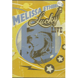Dvd - Melissa Etheridge - Lucky Live - Lacrado