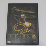 Dvd - Pelé Eterno ( Edson