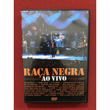 Dvd - Raça Negra Ao Vivo - Dir: Marcelo Reis - Seminovo