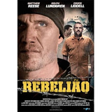 Dvd - Rebelião - ( 2016 ) - Dolph Lundgren - Lacrado