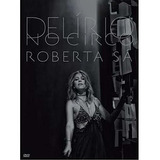 Dvd / Roberta Sá = Delírio