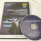 Dvd - Un Ballo In Maschera Giuseppe Verdi The Metropolitan