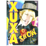 Dvd / Xuxa = O Show - Ao Vivo - 1ª Tiragem C/ Encarte