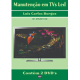 Dvd Aula Físico,manutenção Tv Led.coleção Completa.2 Volumes