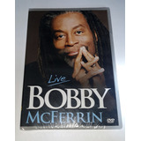 Dvd Bobby Mcferrin Live Lacrado - Carta Registrada