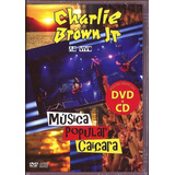 Dvd + Cd Charlie Brown Jr. - Música Popular Caiçara