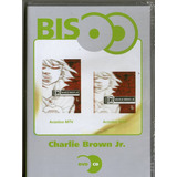 Dvd + Cd Charlie Brown Jr - Acústivo Mtv ( Bis ) - Novo***