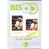 Dvd + Cd Frank Aguiar - 10 Ano - Ao Vivo