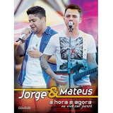 Dvd + Cd Jorge & Mateus - A Hora É Ao Em Jurerê - Kit
