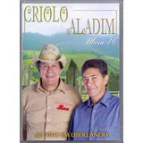 Dvd Criolo E Aladim - Mesa 16 / Ao Vivo Em Uberlândia 