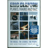 Dvd Eric Clapton - Planes, Trains