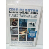 Dvd Eric Clapton Planes Trains And