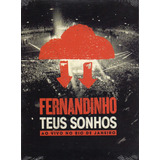 Dvd Fernandinho - Teus Sonhos Ao Vivo - Frete Grátis