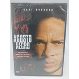 Dvd Filme Agosto Negro - Original E Lacrado