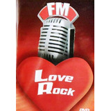 Dvd Fm Love Rock 13 Sucessos Românticos Inesquecíveis