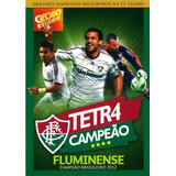 Dvd Globo Esporte Fluminense Tetra Campeão