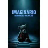 Dvd Imaginário Brinquedo Diabólico Dublado E Legendado