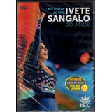 Dvd Ivete Sangalo Multishow Ao Vivo 20 Anos - Novo Lacrado!