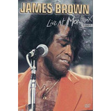 Dvd James Brown - Live At Montreux 1981