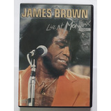 Dvd James Brown Live At Montremx 1981