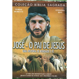 Dvd José, O Pai De Jesus