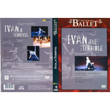 Dvd Lacrado O Melhor Do Ballet Ivan The Terrible Bolsoi Ball