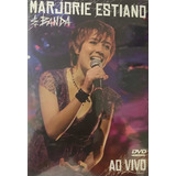 Dvd Marjorie Estiano - E Banda